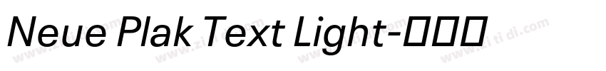 Neue Plak Text Light字体转换 Neue Plak Text Light字体转换